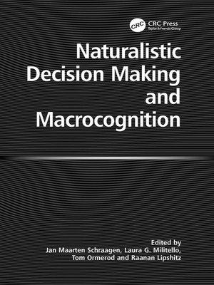 cover image of Naturalistic Decision Making and Macrocognition